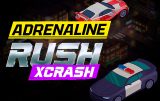 Adrenaline Rush: XCrash